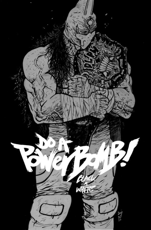 Do a Powerbomb Black and White (2026)