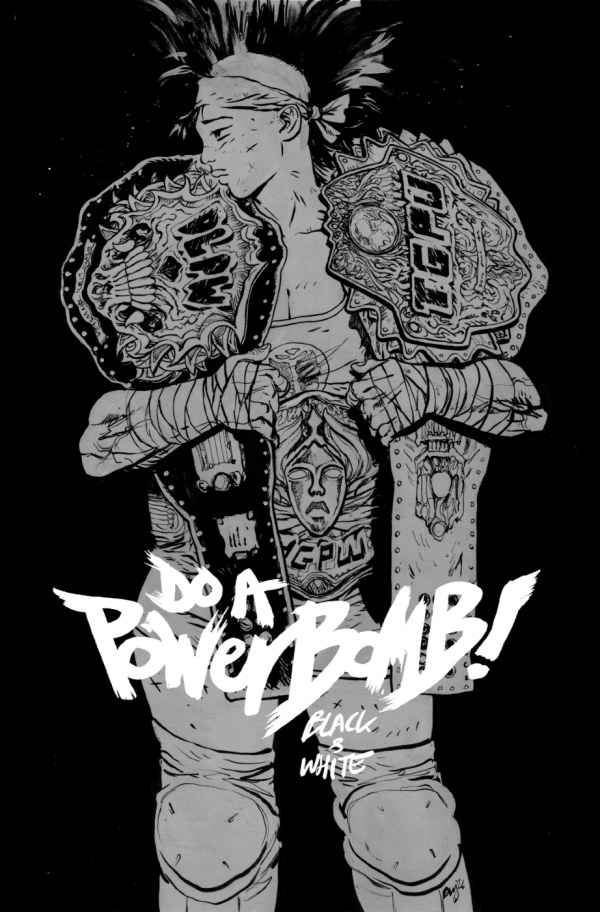 Do a Powerbomb Black and White (2026)