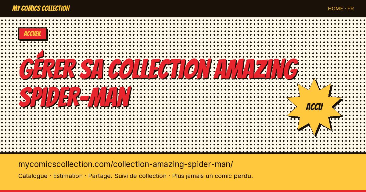 Marre de chercher Amazing Fantasy #15 dans ton fichier Excel de 800 lignes ? — illustration de la page