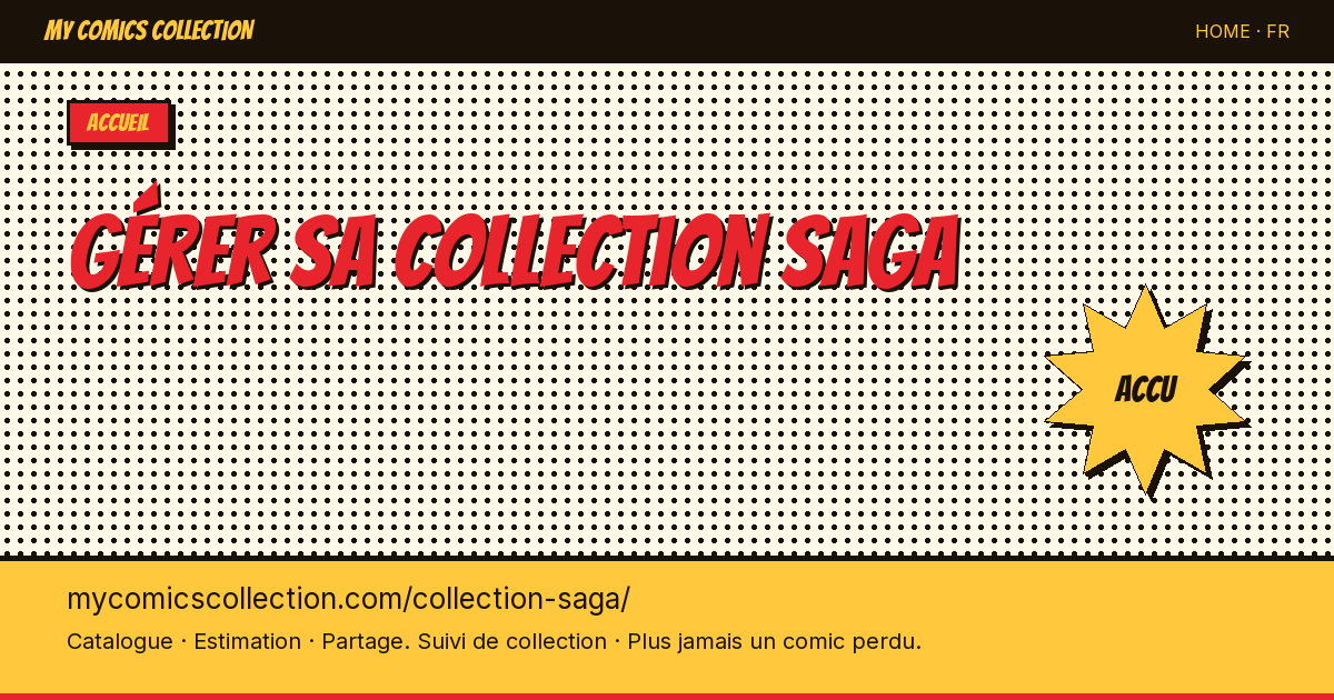 Ta collection Saga mérite mieux qu'une liste dans un carnet — illustration de la page