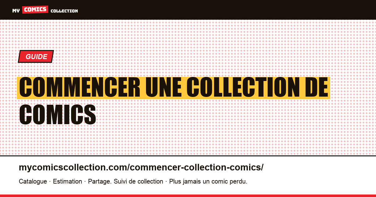 Commencer une collection de comics — illustration de la page