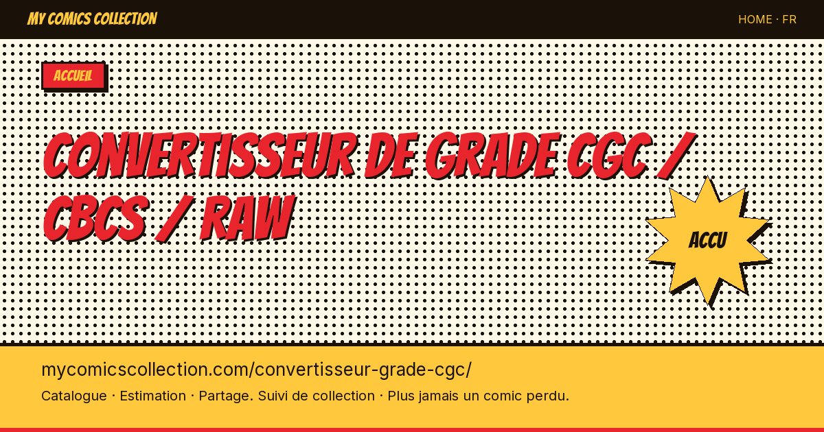 Convertisseur de grade CGC, CBCS et raw — illustration de la page