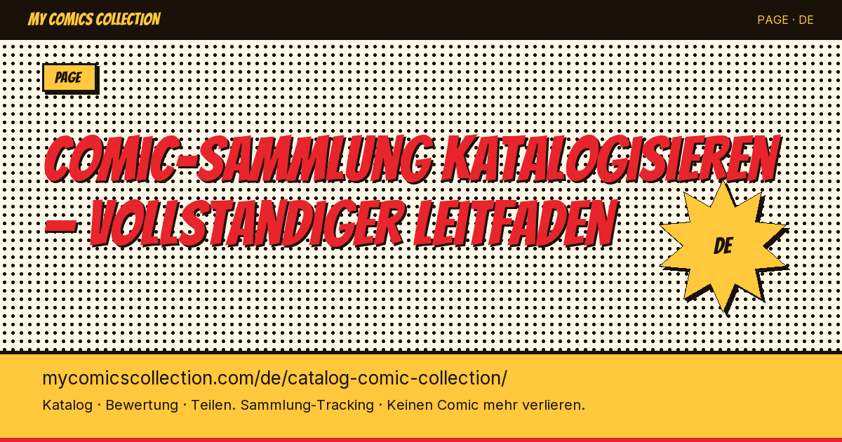 Wie man eine Comic-Sammlung katalogisiert: Methode & Tools fur Sammler — Seitenillustration