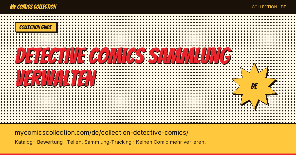 1.000+ Detective Comics-Hefte — weisst du wirklich, was du besitzt? — Seitenillustration