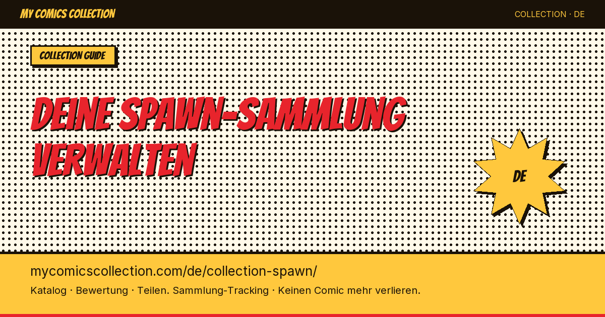 Spawn #1 wurde 1,7 Millionen Mal verkauft. Weisst du, was deine Sammlung heute wert ist? — Seitenillustration