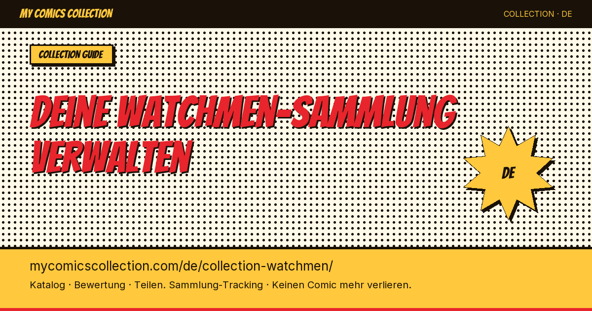 Watchmen, Before Watchmen, Doomsday Clock: verfolgst du wirklich deine vollstaendige Sammlung? — Seitenillustration