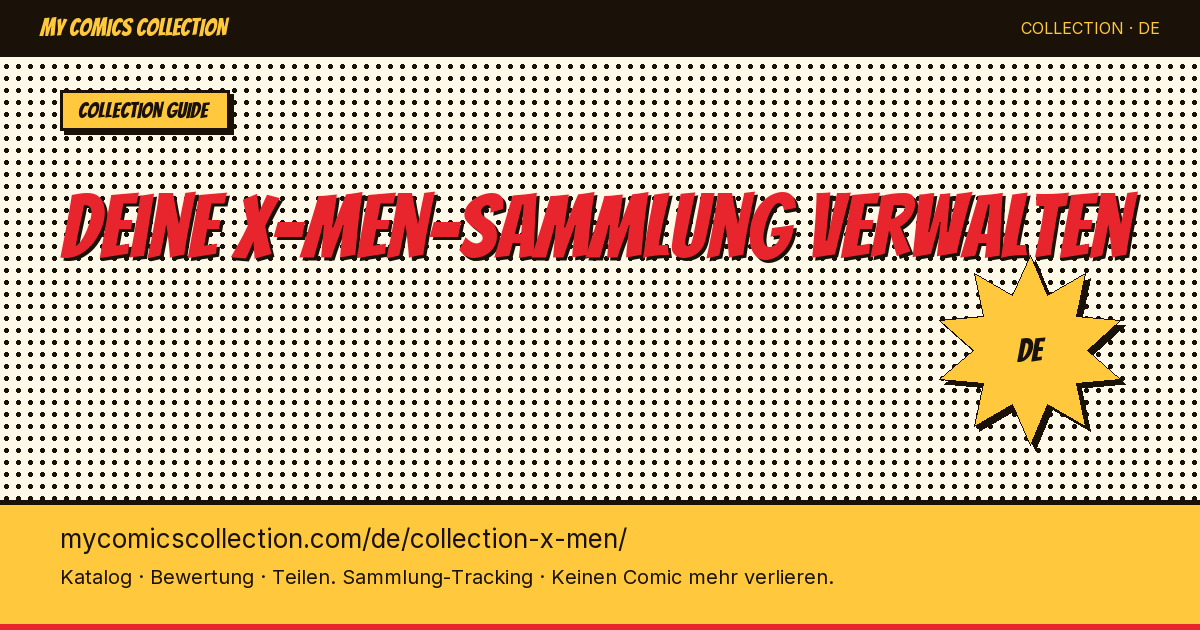 Weisst du wirklich, was deiner X-Men-Sammlung fehlt? — Seitenillustration