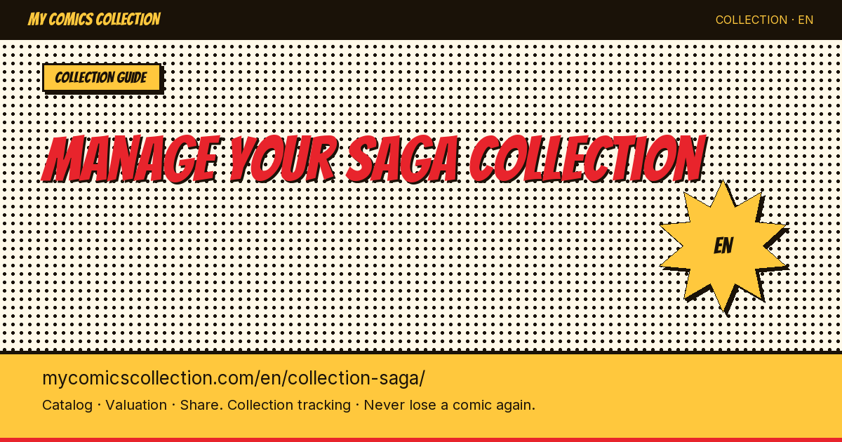 Saga #1 is already worth $50–$200. Is your run really complete? — page illustration