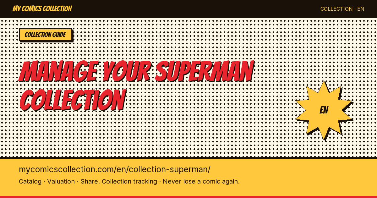 Action Comics #1 to today — do you know what your Superman collection is really worth? — page illustration