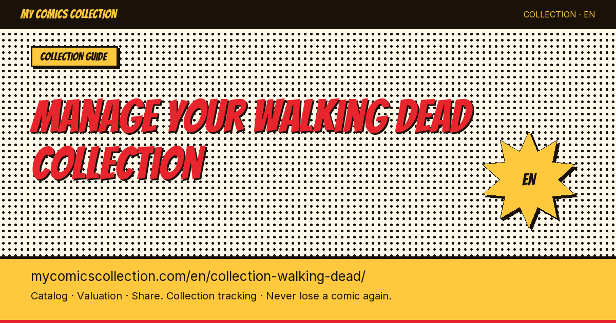 Walking Dead #1 at $1,500+... Are there still issues missing from your collection? — page illustration