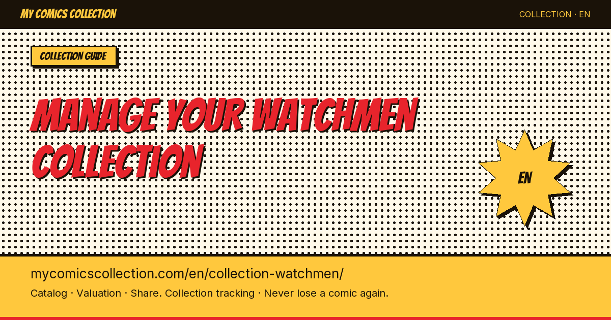 Watchmen, Before Watchmen, Doomsday Clock — do you really track your complete collection? — page illustration
