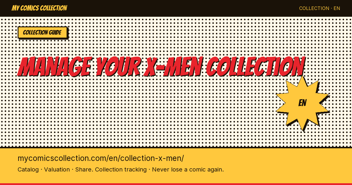 Do you really know what your X-Men collection is missing? — page illustration