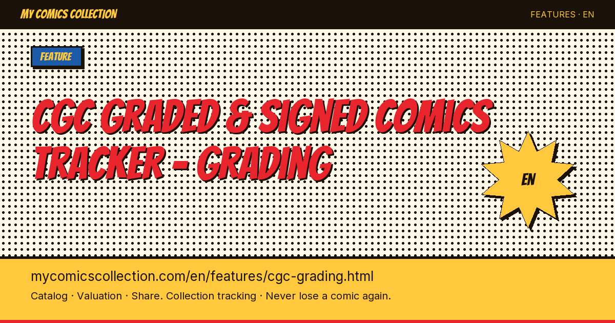 Track your CGC graded and signed comics — page illustration