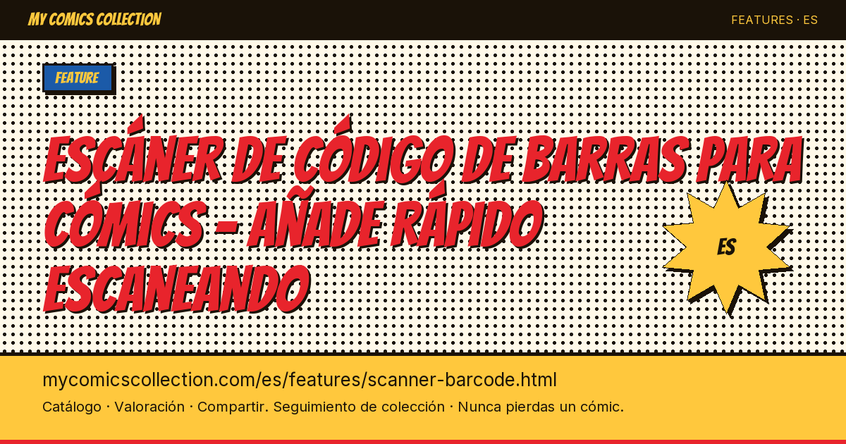 Escanea el código de barras de tus cómics para añadirlos — ilustración de la página