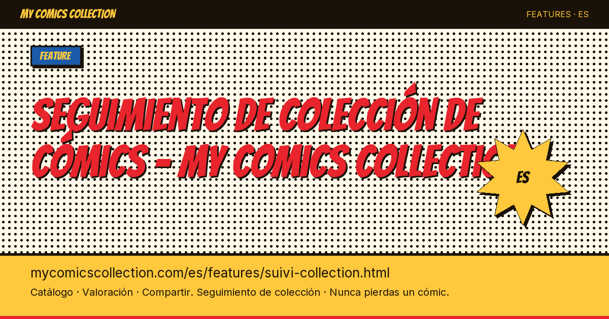 El seguimiento de colección de cómics más completo del mercado — ilustración de la página