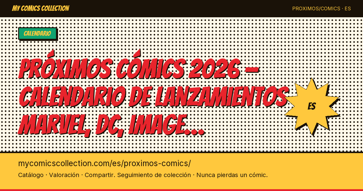 Próximos cómicsSiguientes lanzamientos US — ilustración de la página