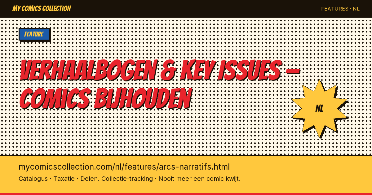 Verhaalbogen & Key Issues — Volg de grote sagas — pagina illustratie