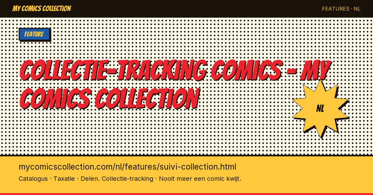 De meest complete collectie-tracking voor comics op de markt — pagina illustratie