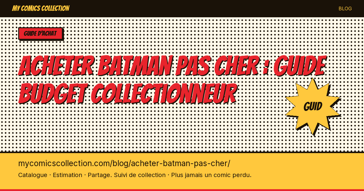 Acheter des comics Batman Pas Cher — illustration article