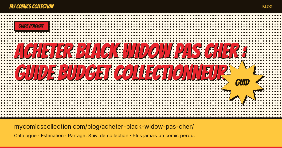 Acheter des comics Black Widow Pas Cher — illustration article