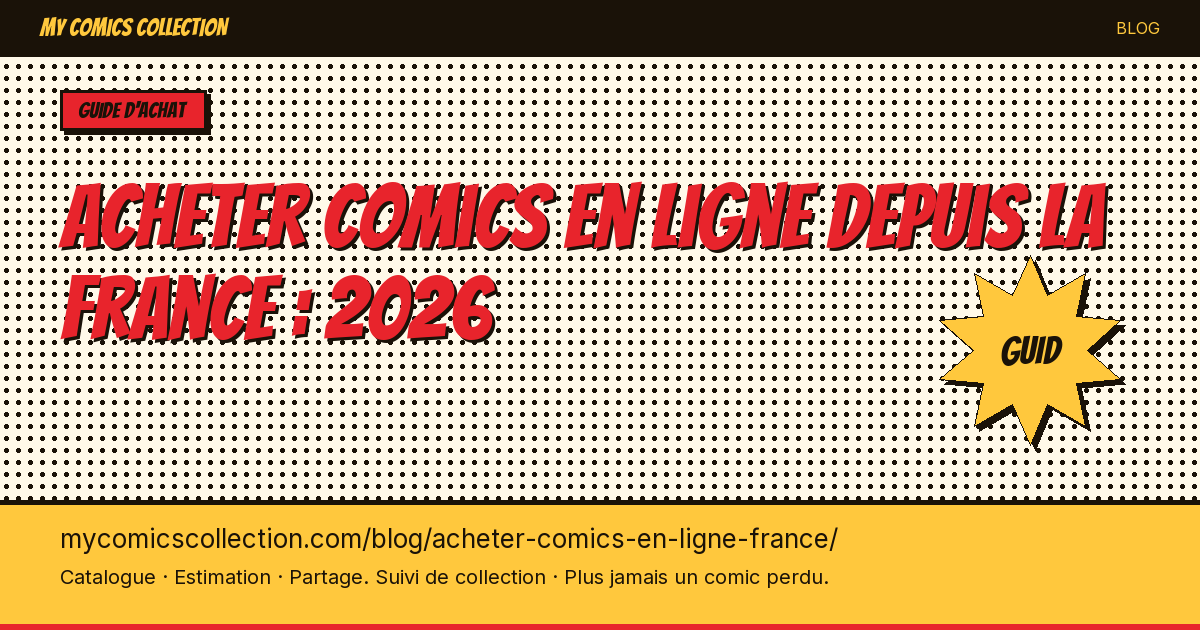 Acheter comics en ligne depuis la France : 2026 — illustration article