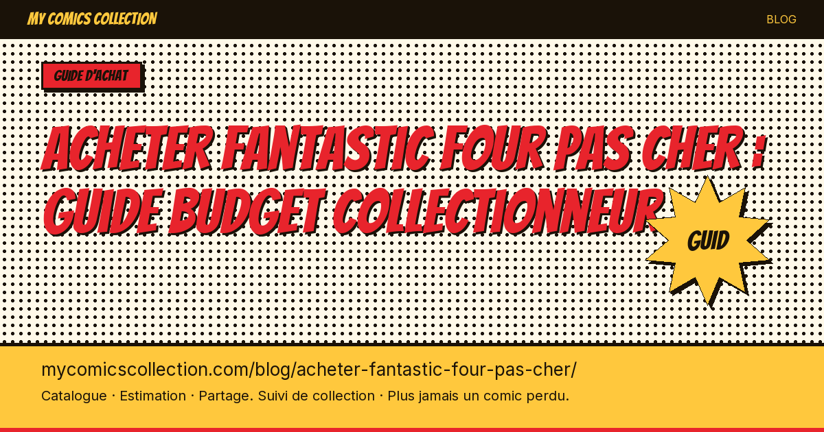 Acheter des comics Fantastic Four Pas Cher — illustration article