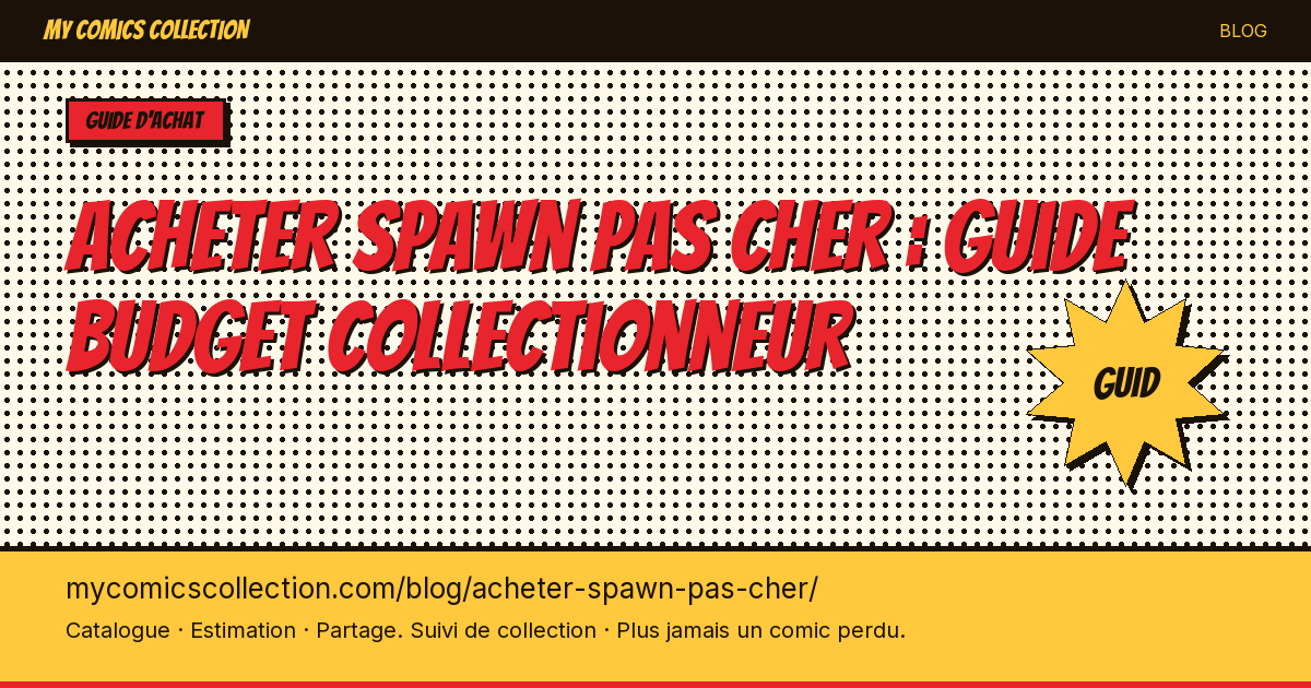 Acheter des comics Spawn Pas Cher — illustration article