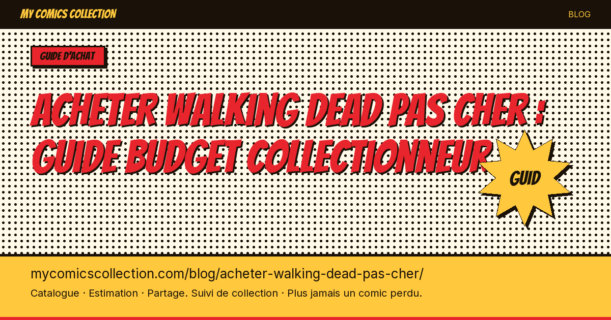 Acheter des comics Walking Dead Pas Cher — illustration article