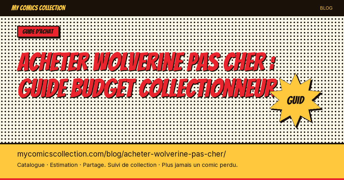 Acheter des comics Wolverine Pas Cher — illustration article