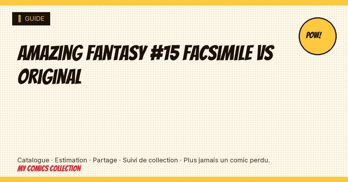 Amazing Fantasy #15 facsimile vs original — illustration article