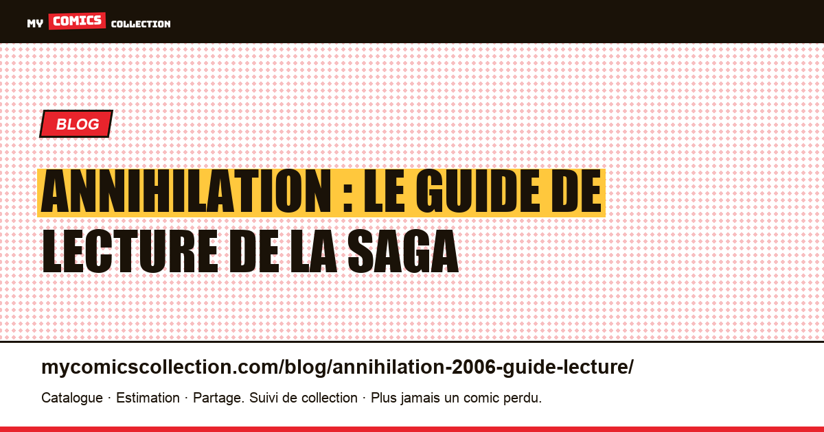 Annihilation : le guide de lecture de la saga, illustration article