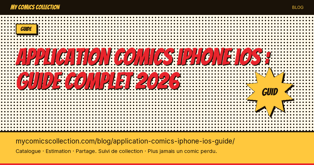 Application comics iPhone iOS : guide complet 2026 — illustration article