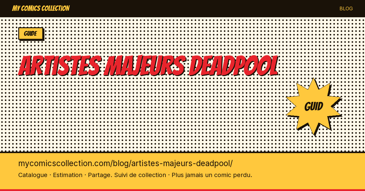 Artistes majeurs de Deadpool — illustration article