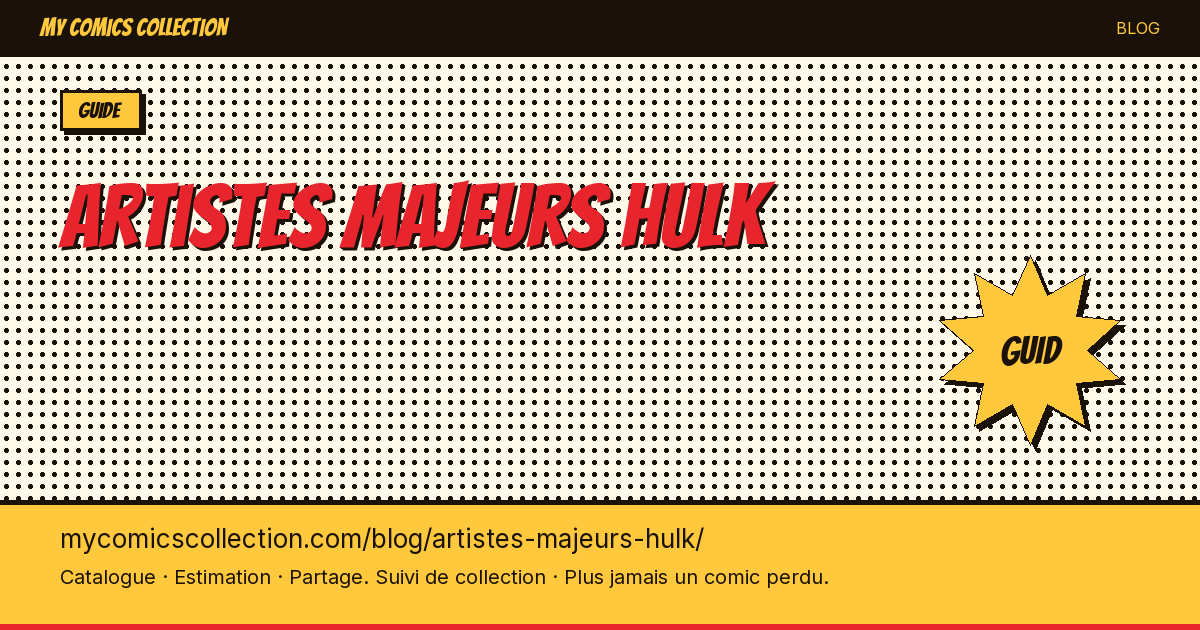 Artistes majeurs de Hulk — illustration article