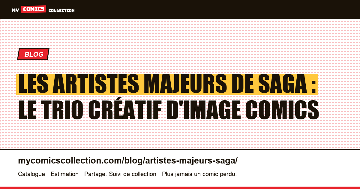 Les artistes majeurs de Saga : Vaughan, Staples, Fonografiks, illustration article