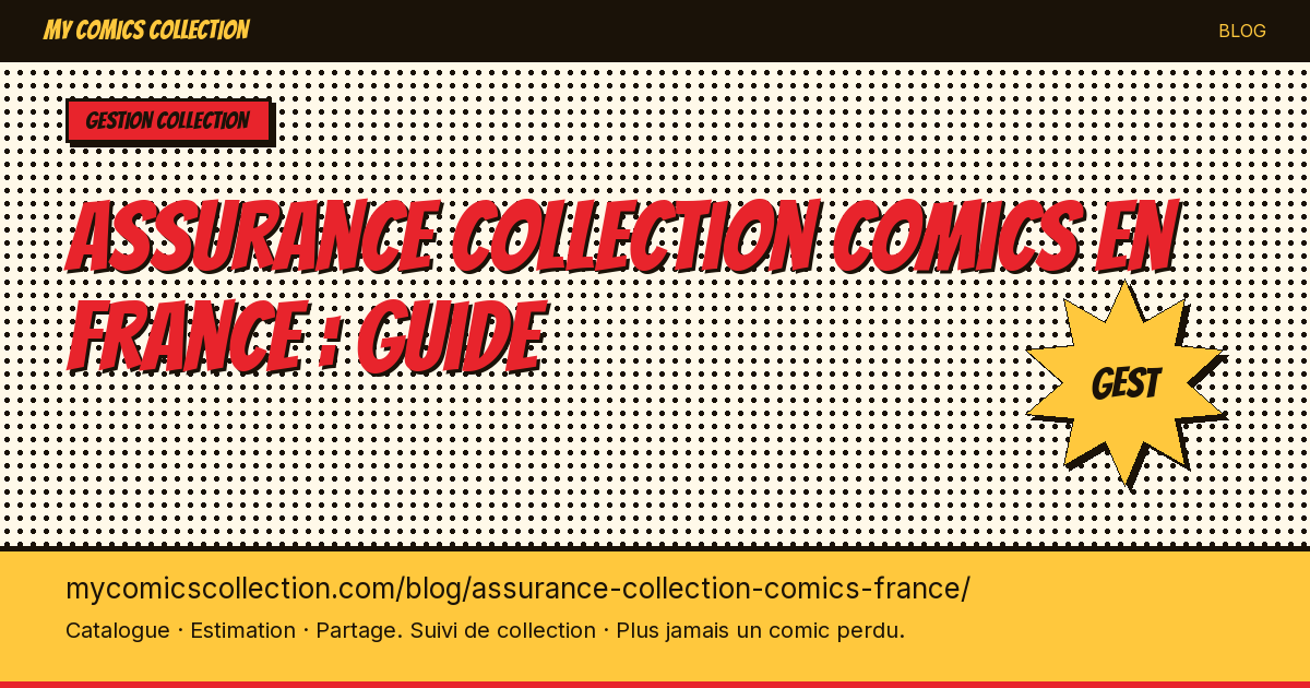 Assurance collection comics en France : guide — illustration article
