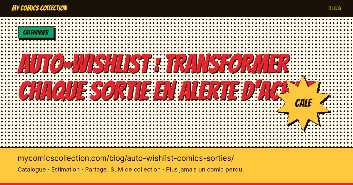 Auto wishlist comics sorties — illustration article