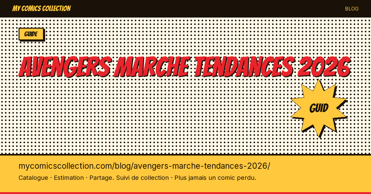 Avengers : tendances du marché 2026 — illustration article