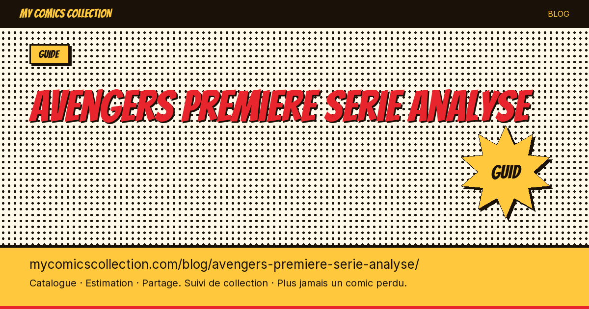 Avengers : analyse de la 1re série — illustration article