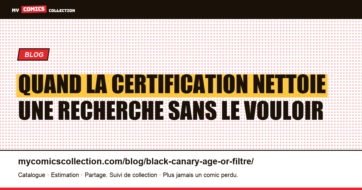 Quand la certification nettoie une recherche sans le vouloir — illustration article