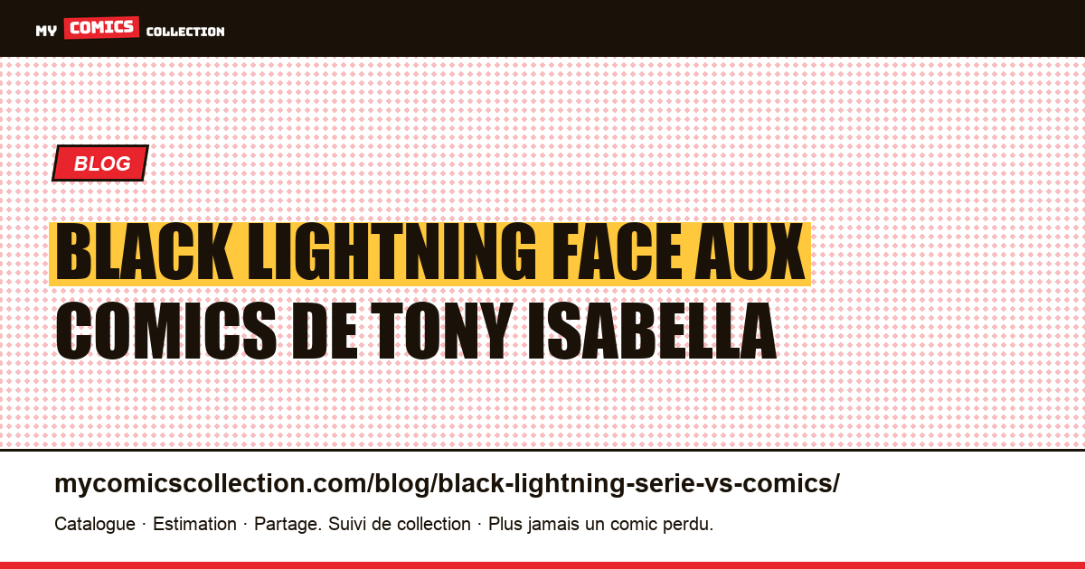 Black Lightning face aux comics de Tony Isabella — illustration article