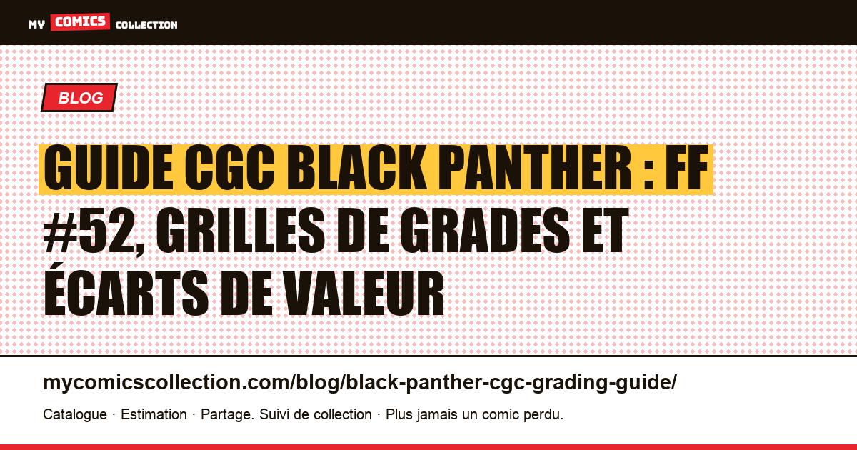 Guide CGC pour les comics Black Panther : quels numéros faire grader ?, illustration article