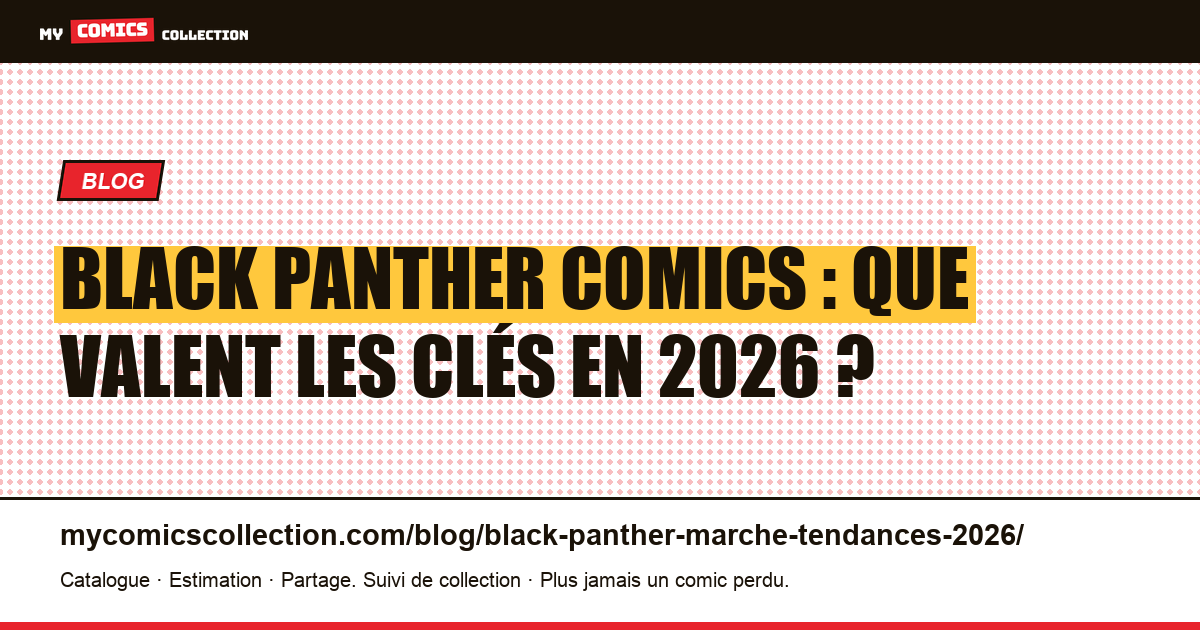 Black Panther comics : marché et tendances 2026, illustration article