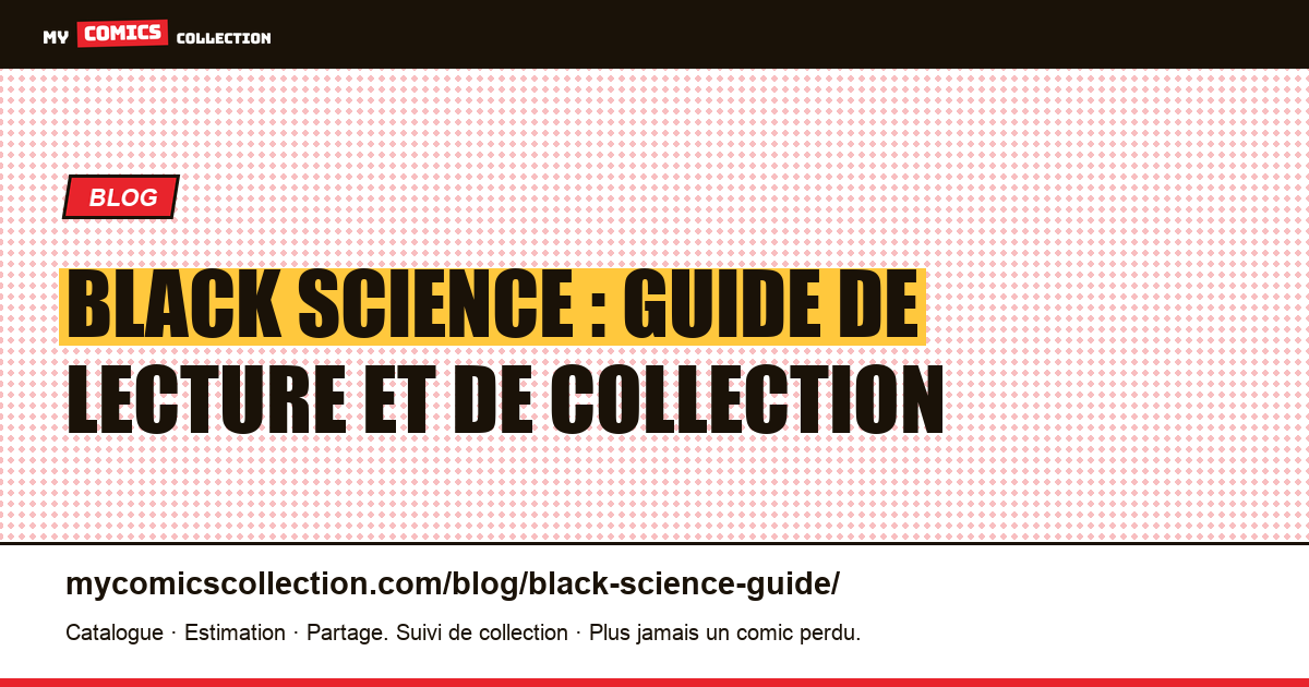 Black Science : guide de lecture et de collection — illustration article
