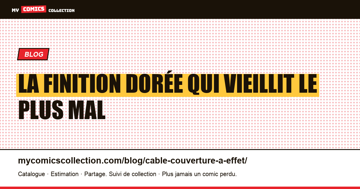 La finition dorée qui vieillit le plus mal — illustration article