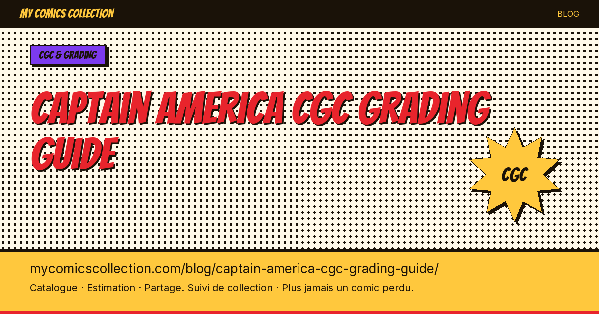 Captain America : guide du grading CGC — illustration article