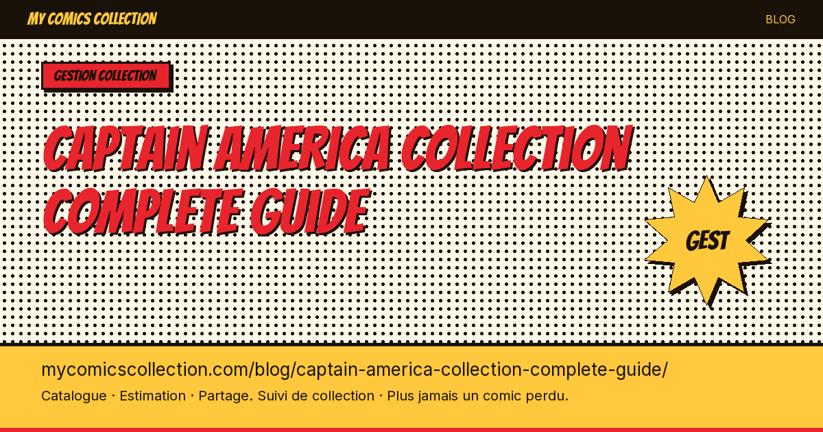 Captain America : guide de collection complète — illustration article