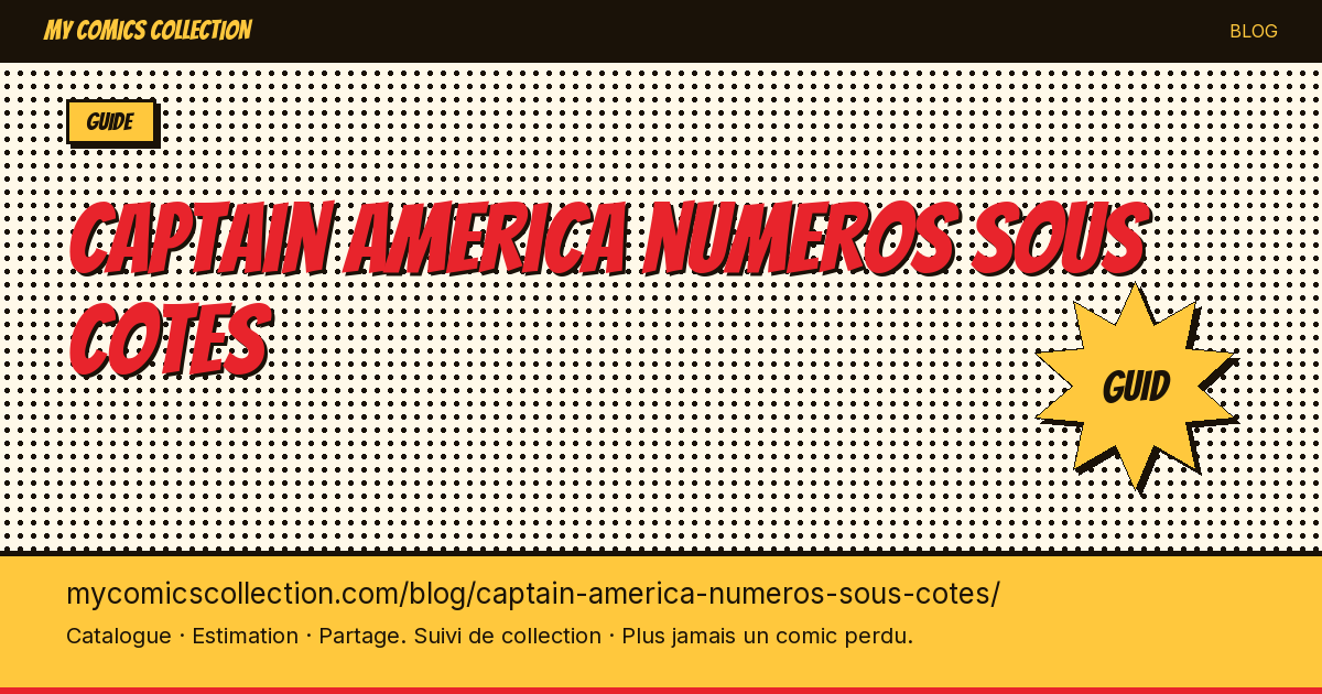 Captain America : numéros sous-cotés — illustration article