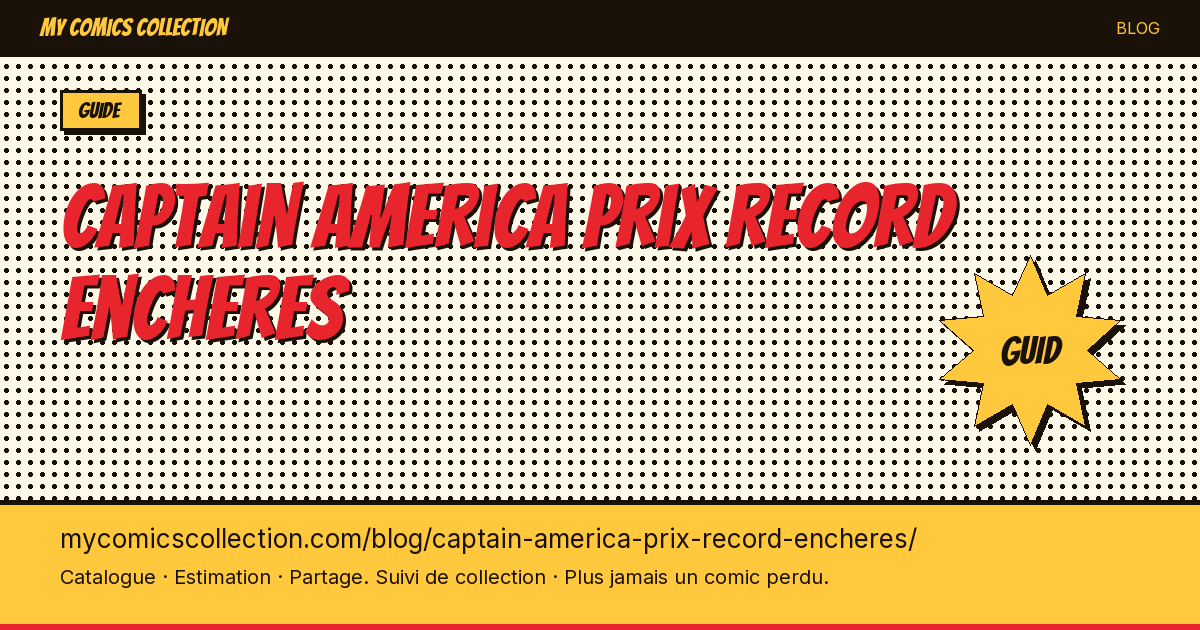 Captain America : prix records aux enchères — illustration article