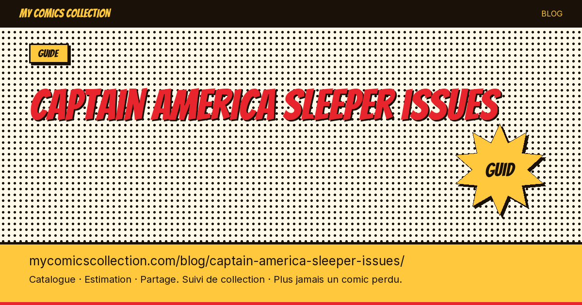 Captain America : sleeper issues à surveiller — illustration article